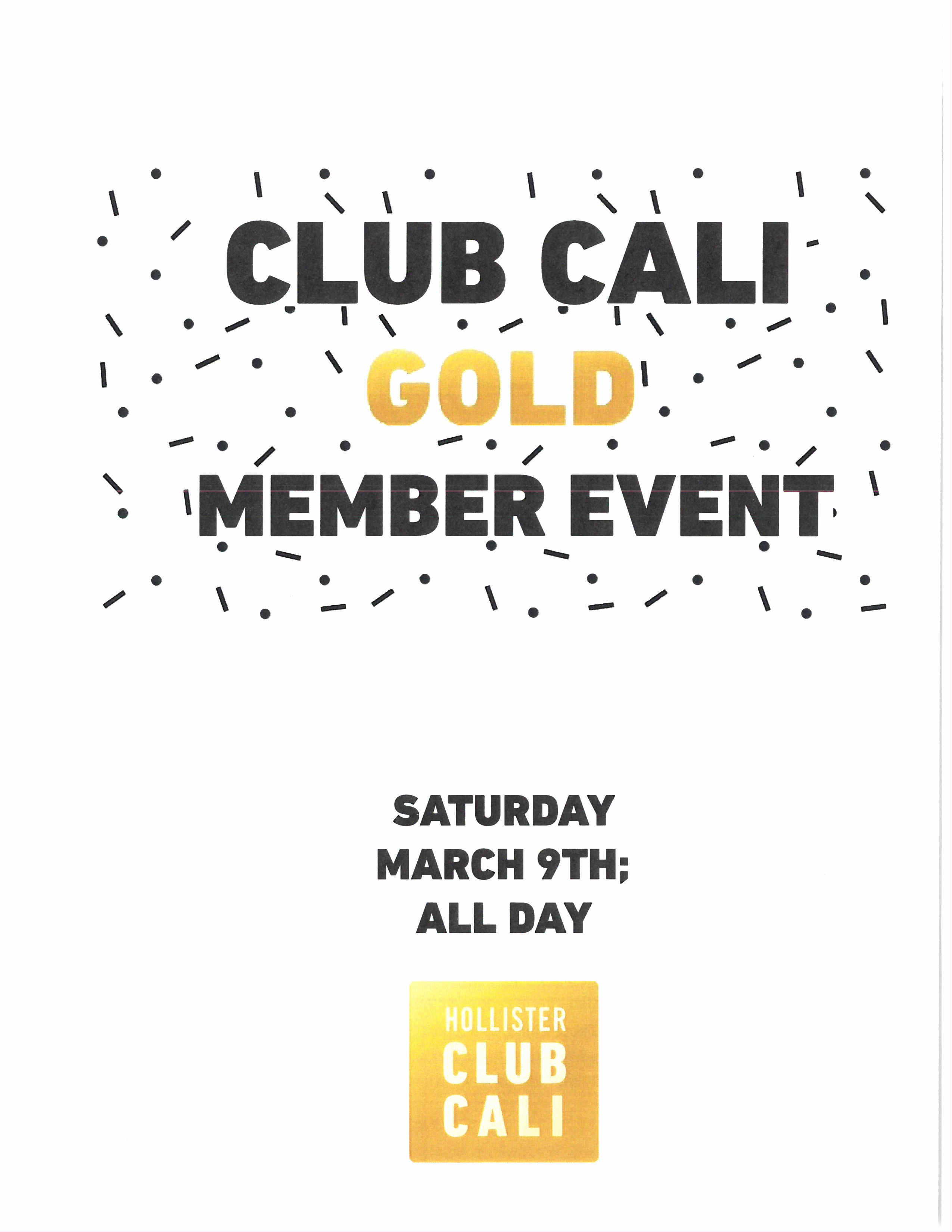Hollister - Club Cali Gold Member Event 