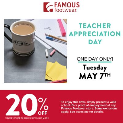 Famous Footwear Teacher Appreciation Day