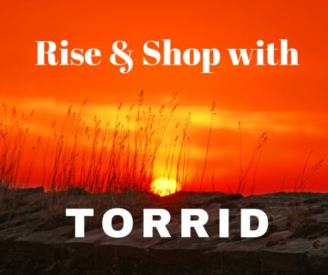 Rise and shop with Torrid