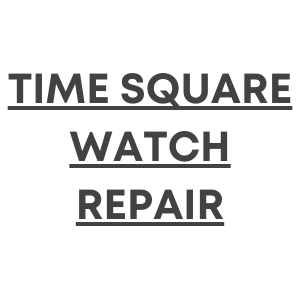 Time Square Watch Repair
